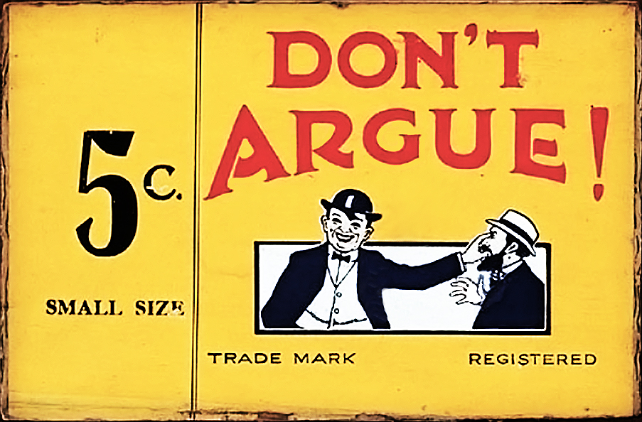 Don't argue