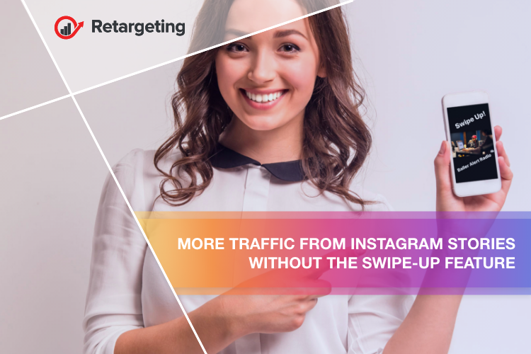 More traffic from Instagram Stories without the Swipe-Up feature